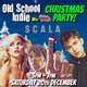 Old School Indie: Over 30s Xmas Daytime Party - Dec *1/2 sold* Event Title Pic