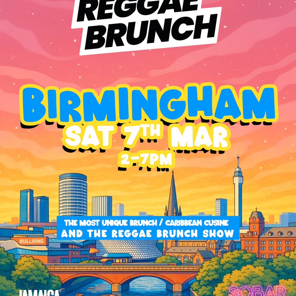 The Reggae Brunch BHAM - Sat 7th Mar