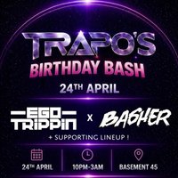 Trapo's Birthday Bash at Bassment 45