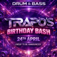 Trapo's Birthday Bash