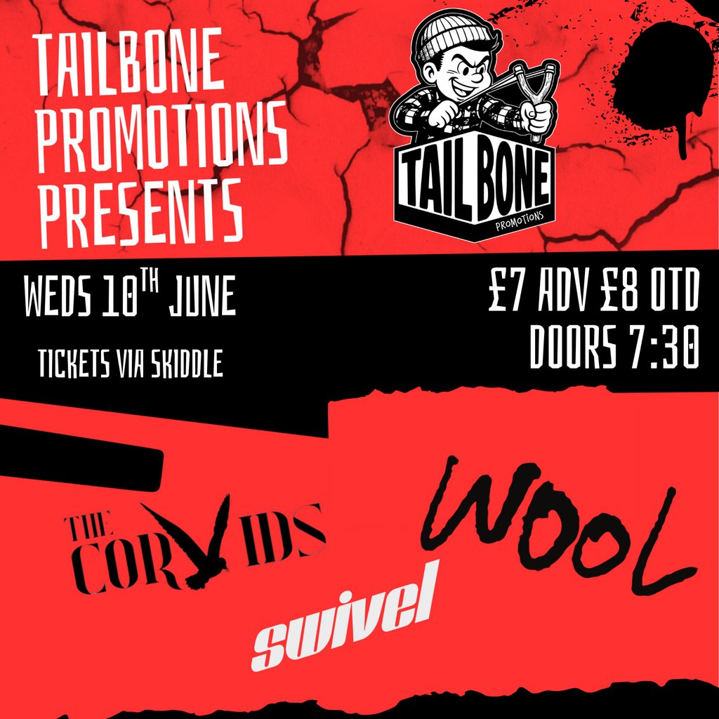 Tailbone Promotions sunar: Wool + The Corvids & Swivel