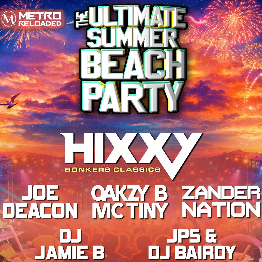 Metro Reloaded Presents: The Ultimate Summer Beach Party