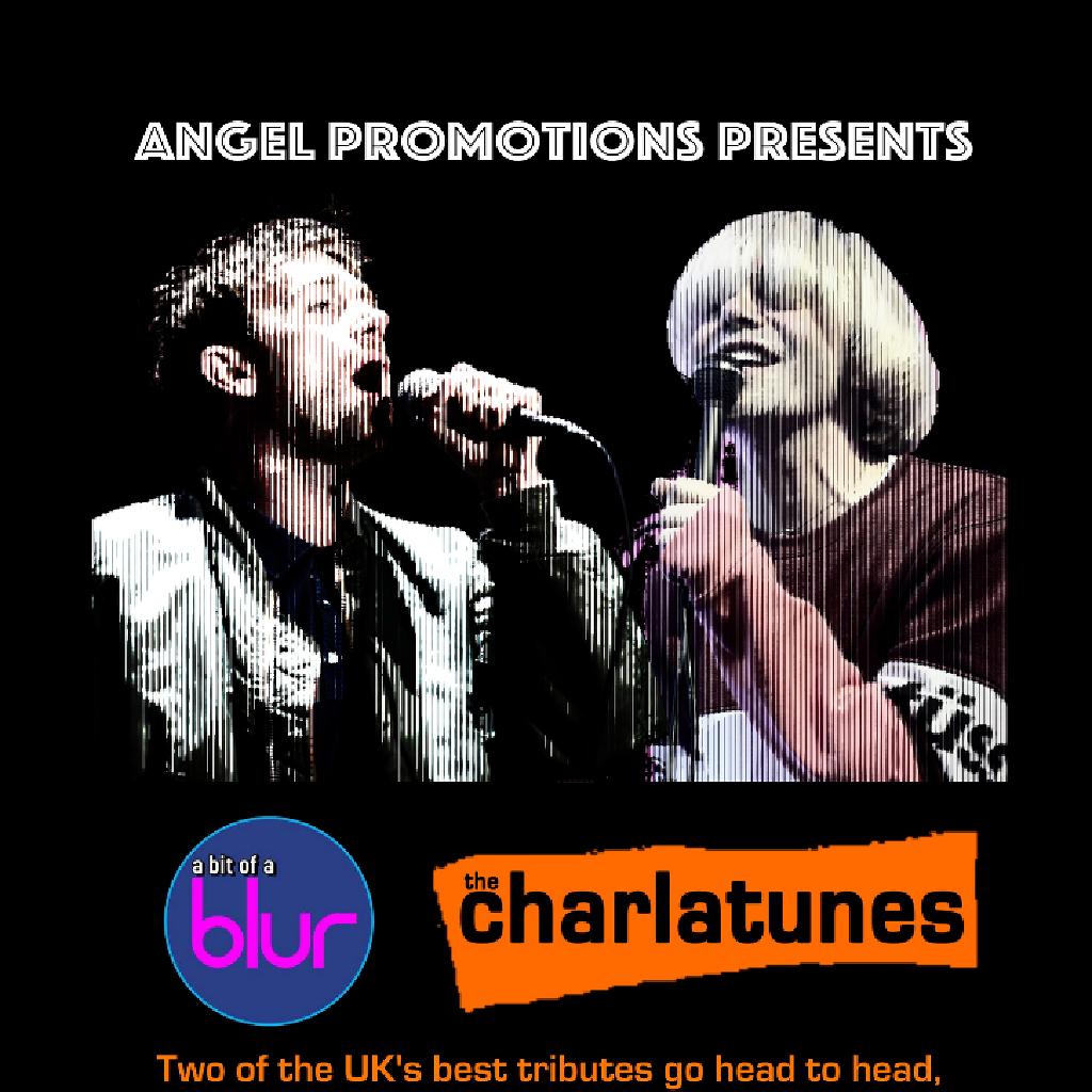 A Bit of a Blur & The Charlatunes Double headline show