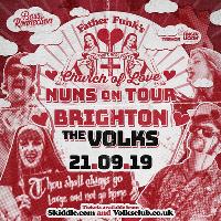 Father Funks Church of Love Nuns on Tour - Brighton at The Volks