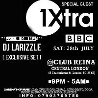 bbc1 xtra dj larizzle live. Club Reina. Central London. at CLUB REINA