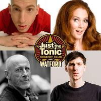 Just The Tonic Comedy Club - Watford