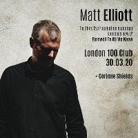Matt Elliott at 100 Club