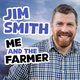 Jim Smith Me and the Farmer Event Title Pic