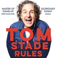 Tom Stade: Rules