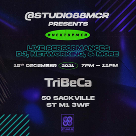 Studio88MCR Presents: #NextUpMCR