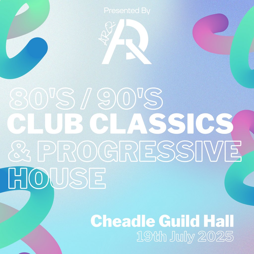 ARQ 1 - 80s/90s Club Classics @ Cheadle Guild Hall, 19 July | Event in Cheadle | AllEvents