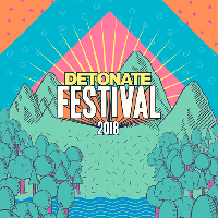 Detonate Festival 2018 Detonate Festival 2018