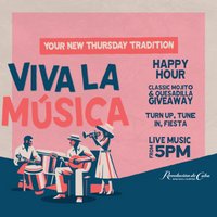 Viva La Musica - After work social (FREE) at Revolucion De Cuba