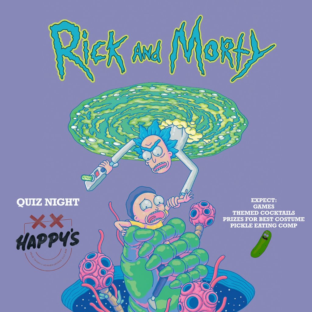Rick & Morty QuizzNight at Happys Belfast, Belfast
