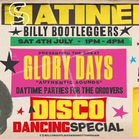 GLORY DAYS - A Disco Dancing Special at Billy Bootleggers Nottingham