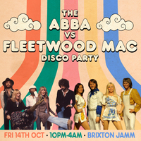 The ABBA vs. Fleetwood Mac Disco Party at Brixton Jamm