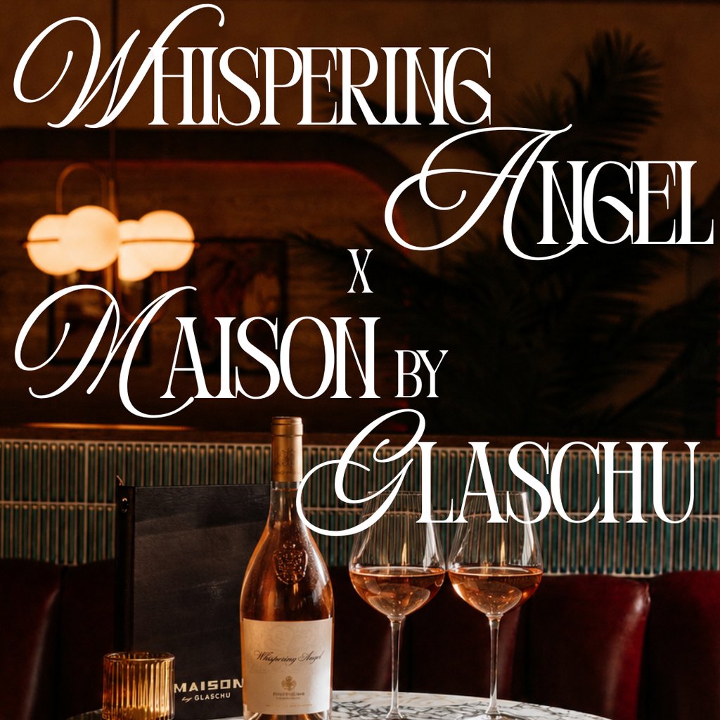 Whispering Angel x Maison by Glaschu at Maison By Glaschu, Glasgow