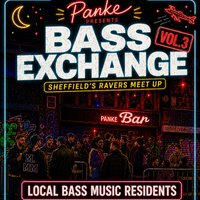 Bass Exchange vol 3 at PANKE SOCIAL