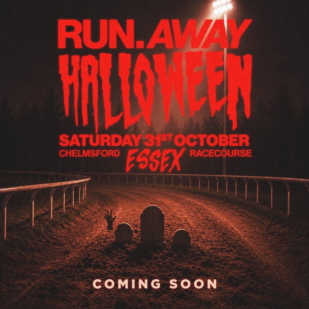 Run Away Halloween - Chelmsford Racecourse Essex
