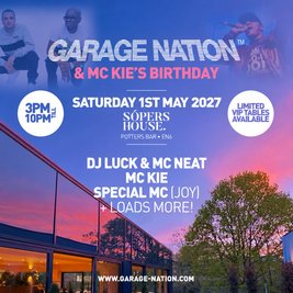 Garage Nation & MC Kie's Birthday Sopers House