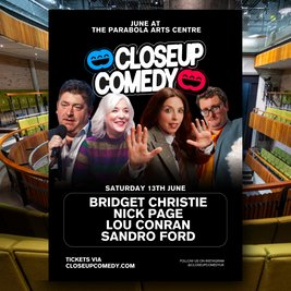 CLOSEUP COMEDY at the Parabola Arts Centre with Bridget Christie