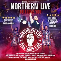 Northern Live DO I LOVE YOU