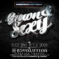 Grown & Sexy at Revolution America Square