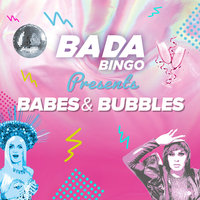 Bada Bingo Babes & Bubbles Bristol at Buzz Bingo