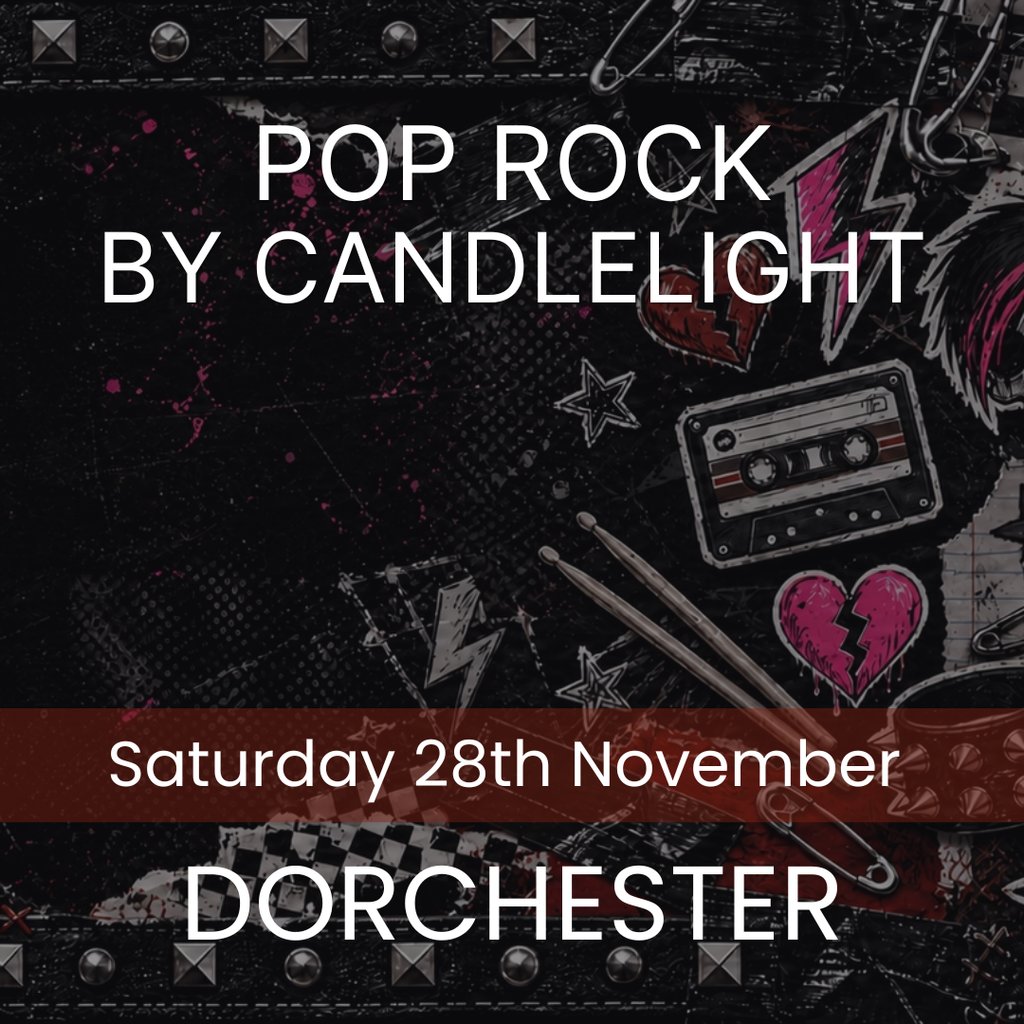 Pop Rock by Candlelight - Dorchester
