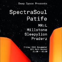 Deep Space Presents SpectraSoul & Patife Deep Space Presents SpectraSoul & Patife