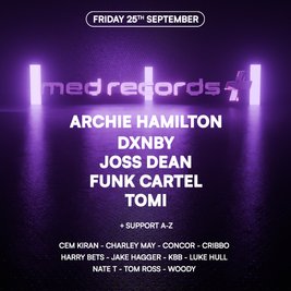 Med Presents: Archie Hamilton, Joss Dean, Dxnby and more.