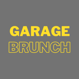 Garage Brunch