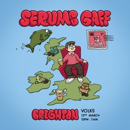 Serum's Gaff UK Tour: Brighton