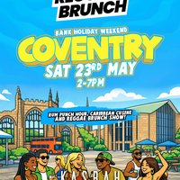 The Reggae Brunch - COVENTRY - Sat 23rd May at Kasbah Nightclub