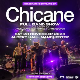 Chicane LIVE | Manchester