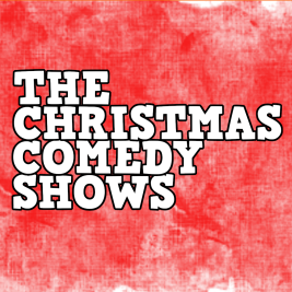 Comedians Comedy Club - THE CHRISTMAS SHOWS