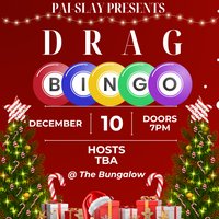 PaiSlay Drag Bingo! at The Bungalow Bar