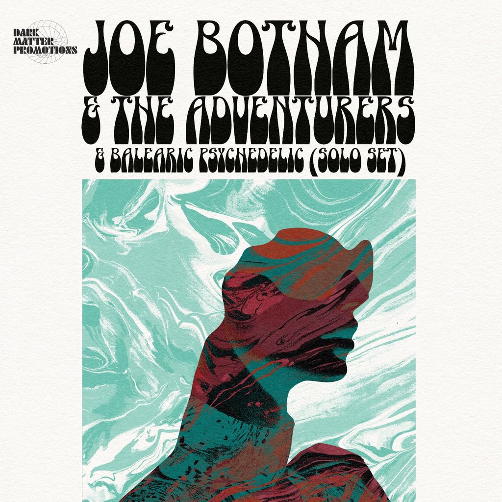 Dark Matter presents Joe Botham & The Adventurers