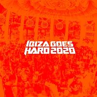 Ibiza Goes Hard 2020