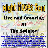 Night Moves Soul Christmas Soul and Disco Party
