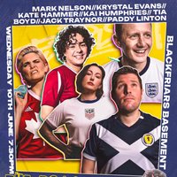 The Roast of The World Cup at Blackfriars Basement