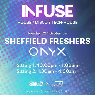 Infuse Presents: Sheffield Freshers 2020 @ ONYX