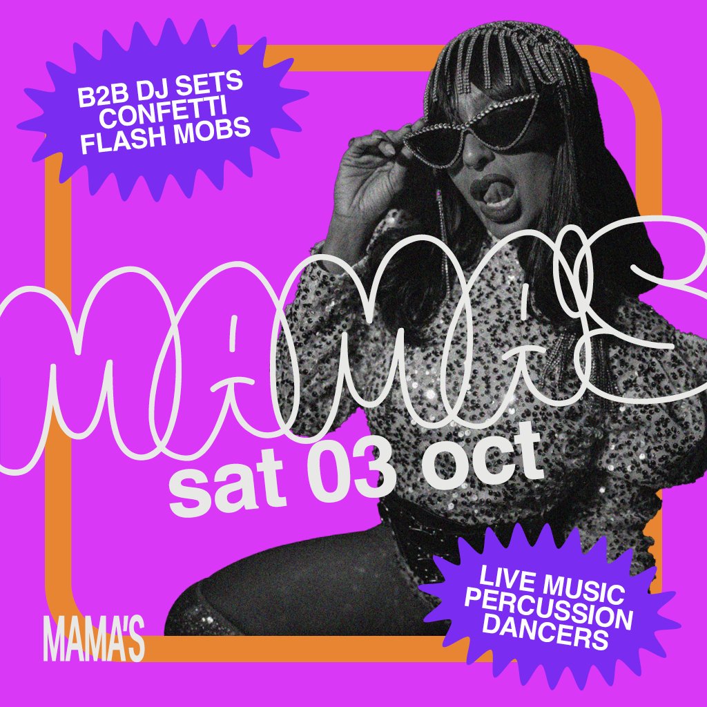 Mama's Saturday // 3rd October at Mama Roux's, Birmingham
