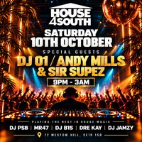 HOUSE4SOUTH presents: DJ 01, Andy Mills & Sir Supez at Escape Bar
