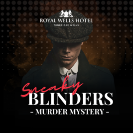 Sneaky Blinders - Murder Mystery