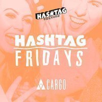 Hashtag Fridays Cargo Shoreditch Student Sessions at Cargo