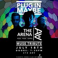 PLUGIN MAYBE - A Tribute To Muse at The Arena Crewe