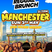 Reggae Brunch MCR - Sun 3rd May at Impossible