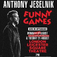 Anthony Jeselnik: Funny Games at Leicester Square Theatre