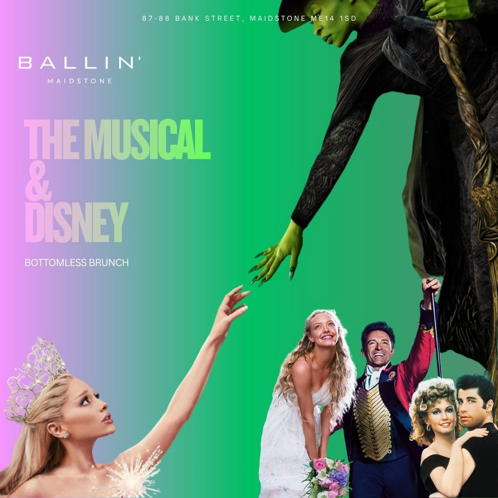 The Musical & Disney Bottomless Brunch at BALLIN' Maidstone, Maidstone